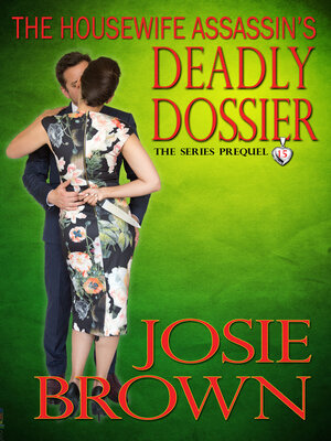 cover image of The Housewife Assassin's Deadly Dossier